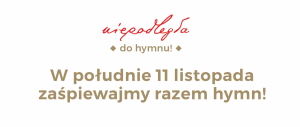 Niepodległa do Hymnu! Dołącz do akcji 11 listopada