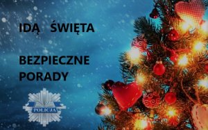 Bezpieczne święta- cenne porady