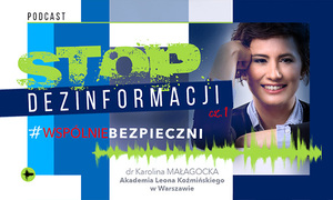 Podcast „STOP Dezinformacji” – część pierwsza