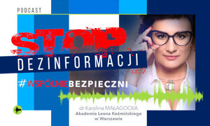 Podcast „STOP Dezinformacji” – część druga