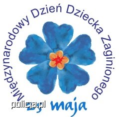 25 maja - Międzynarodowy Dzień Dziecka Zaginionego